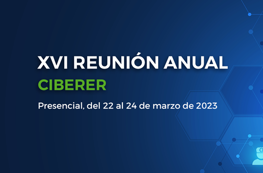 La Reunión Anual del CIBERER se celebrará del 22 al 24 de marzo en San Lorenzo de El Escorial