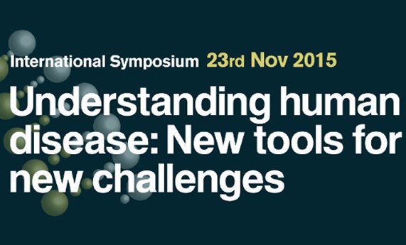Simposio internacional sobre nuevas herramientas para nuevos retos en la comprensión de las enfermedades humanas