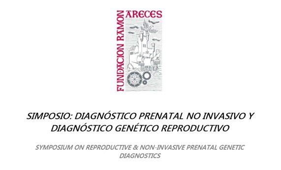 La Fundación Ramón Areces acogerá un simposio sobre diagnóstico prenatal no invasivo y diagnóstico genético reproductivo